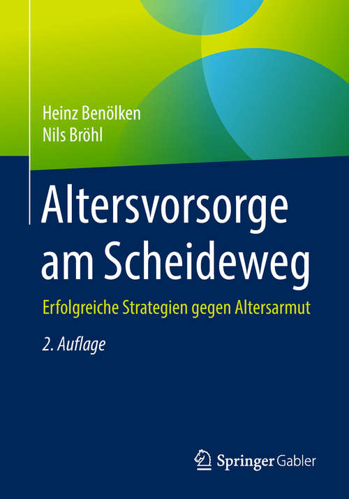 Book cover of Altersvorsorge am Scheideweg: Erfolgreiche Strategien gegen Altersarmut