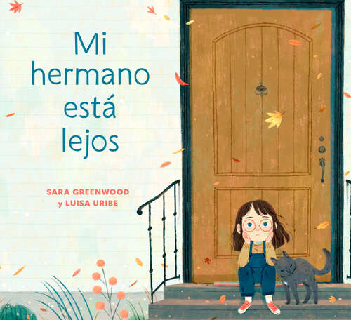 Book cover of Mi hermano está lejos (My Brother is Away Spanish Edition)