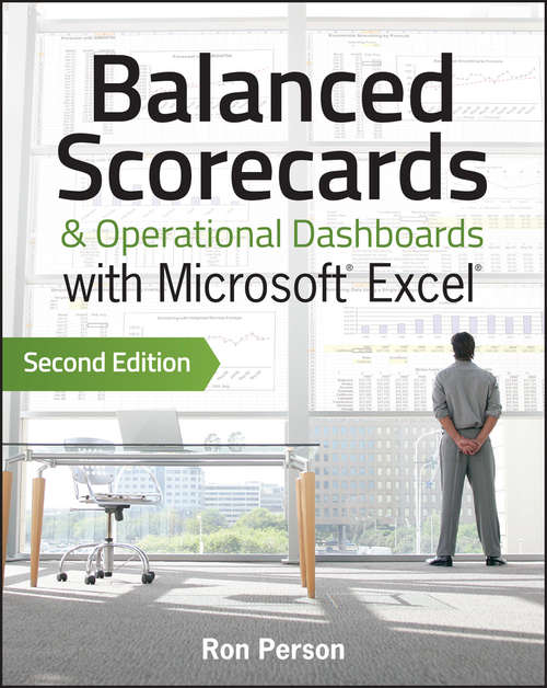 Book cover of Balanced Scorecards and Operational Dashboards with Microsoft Excel