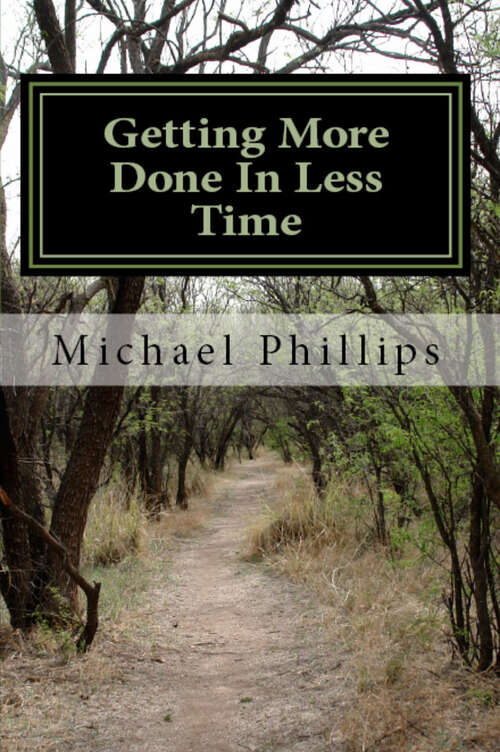 Book cover of Getting More Done in Less Time (Digital Original)