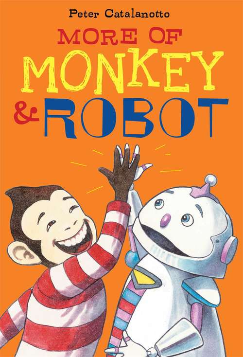 Book cover of More of Monkey & Robot