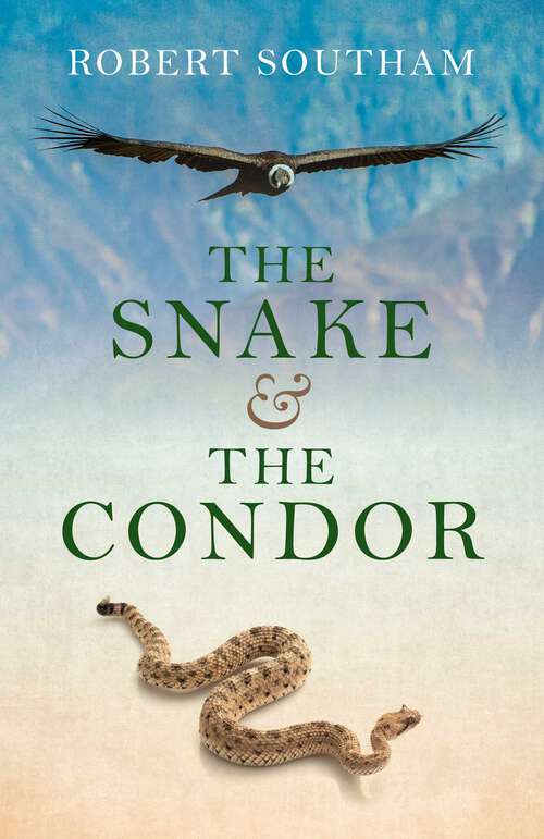 Book cover of The Snake and the Condor