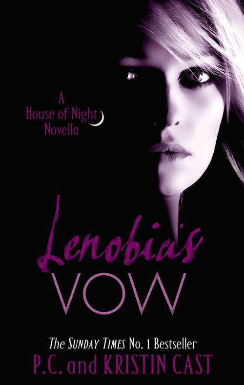 Lenobia's Vow: Number 2 in series (House of Night Novellas #2)