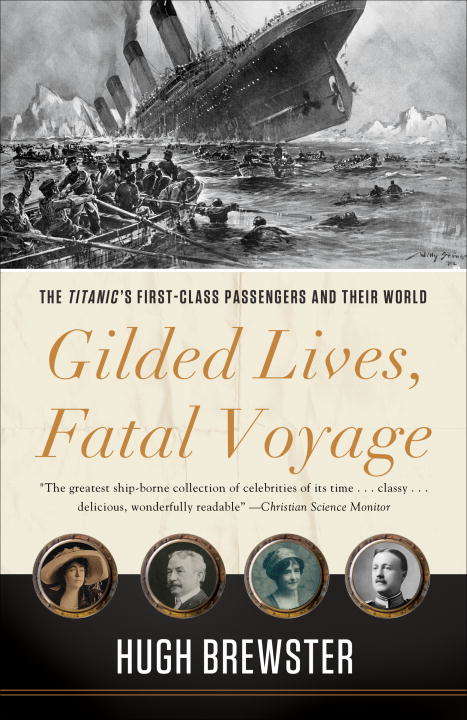 Book cover of Gilded Lives, Fatal Voyage