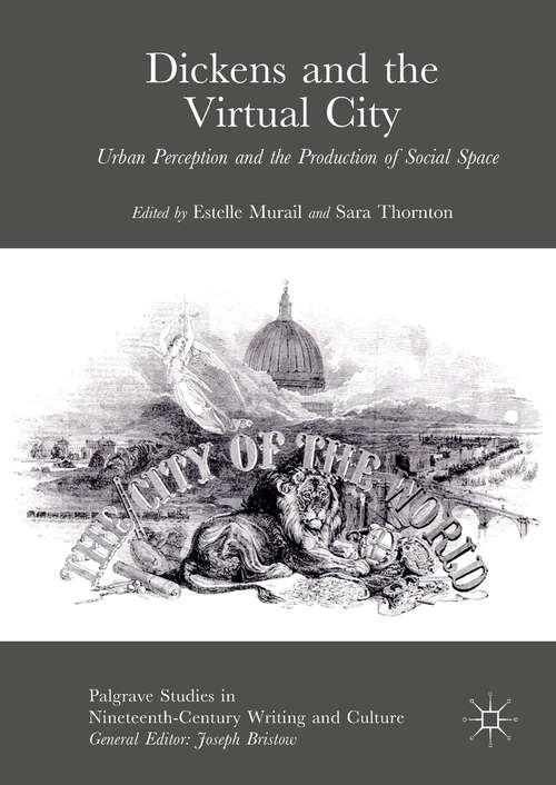 Book cover of Dickens and the Virtual City