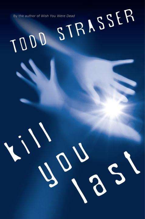 Book cover of Kill You Last