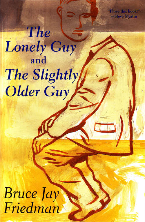 Book cover of The Lonely Guy and the Slightly Older Guy