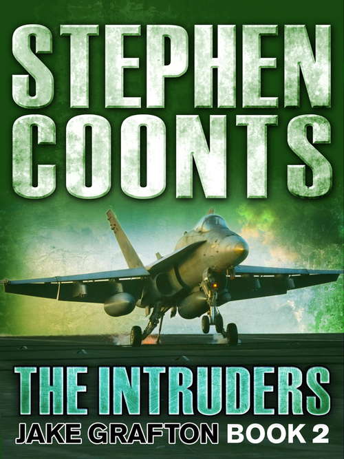Book cover of The Intruders (Jake Grafton Ser. #1)