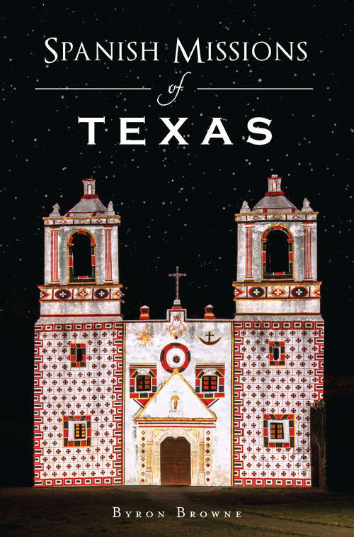 Book cover of Spanish Missions of Texas