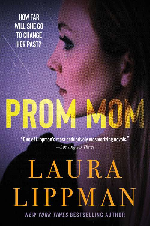 Book cover of Prom Mom: A Thriller