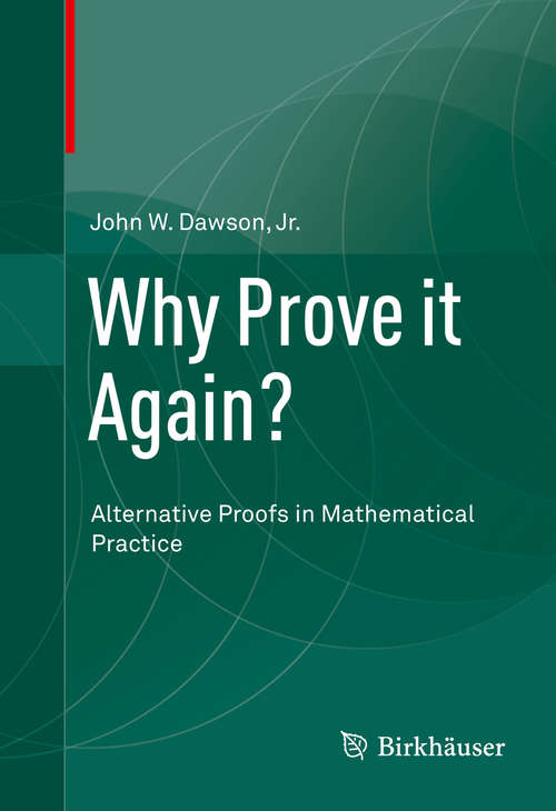 Book cover of Why Prove it Again?