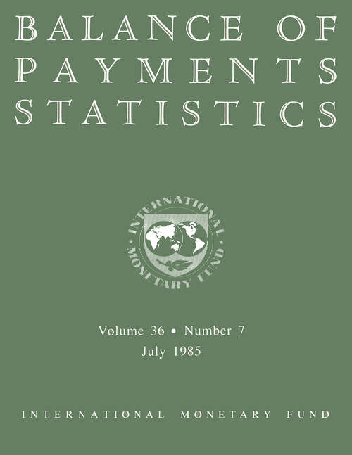 Book cover of Balance of Payments Statistics, Volume 36, July 1985: [subtitle]