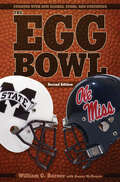 The Egg Bowl: Mississippi State vs. Ole Miss, Second Edition