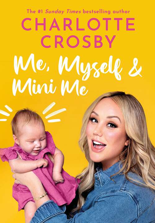 Book cover of Me, Myself and Mini Me