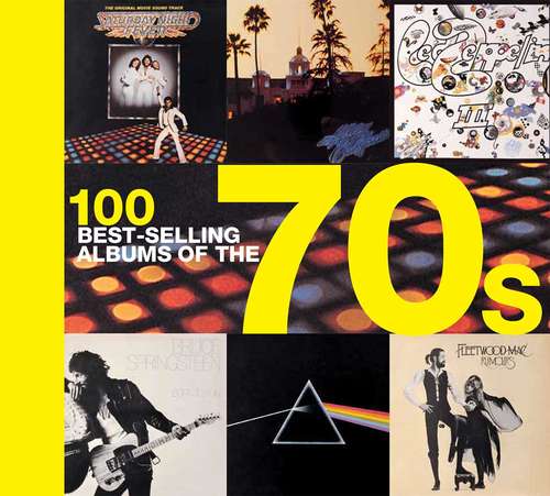 Book cover of 100 Best-selling Albums of the 70s