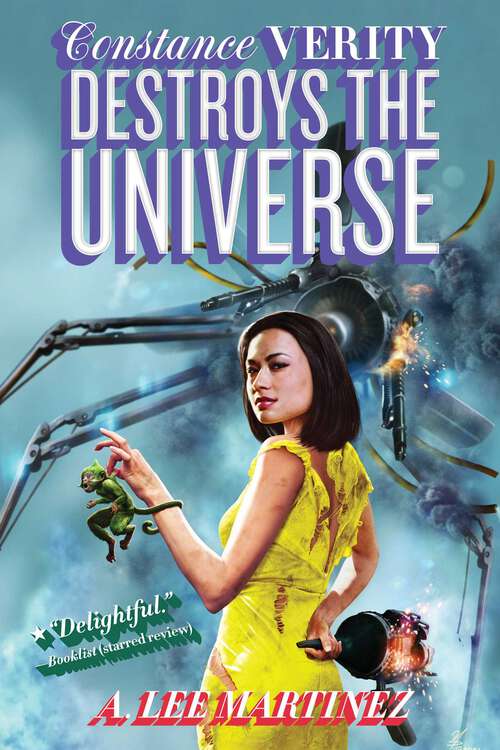 Book cover of Constance Verity Destroys the Universe (Constance Verity #3)