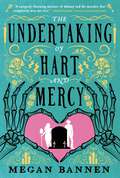Book cover of The Undertaking of Hart and Mercy