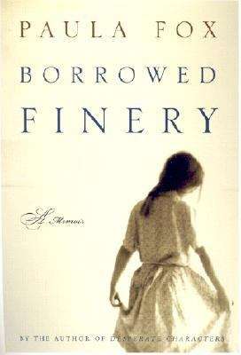 Borrowed Finery: A Memoir