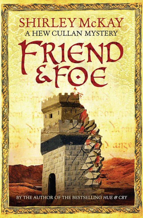 Book cover of Friend & Foe: A Hew Cullen Mystery: Book 4 (The Hew Cullan Mysteries #2)