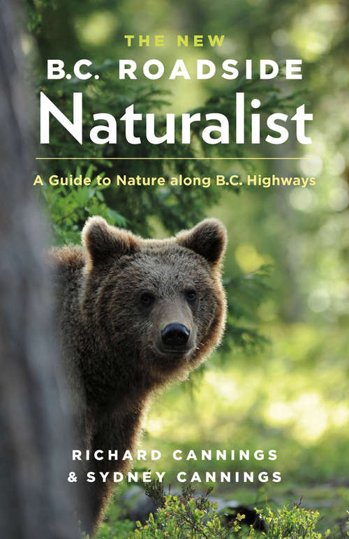 Book cover of The New B.C. Roadside Naturalist