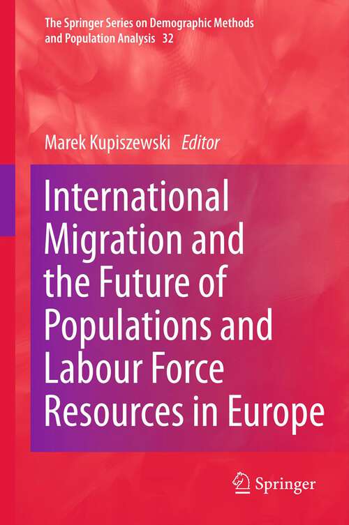 Book cover of International Migration and the Future of Populations and Labour in Europe