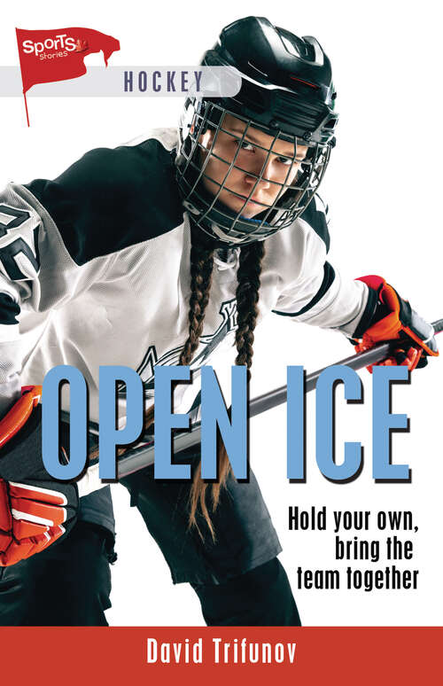 Book cover of Open Ice (Lorimer Sports Stories)