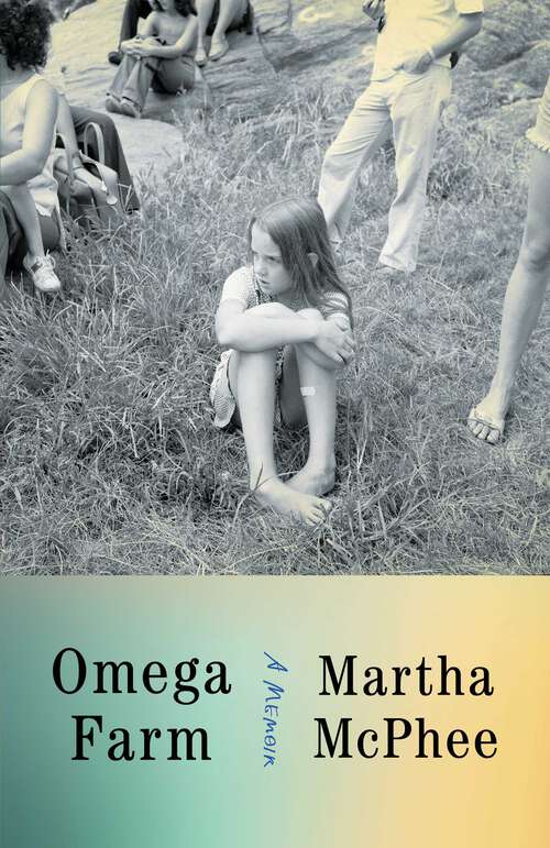 Book cover of Omega Farm: A Memoir