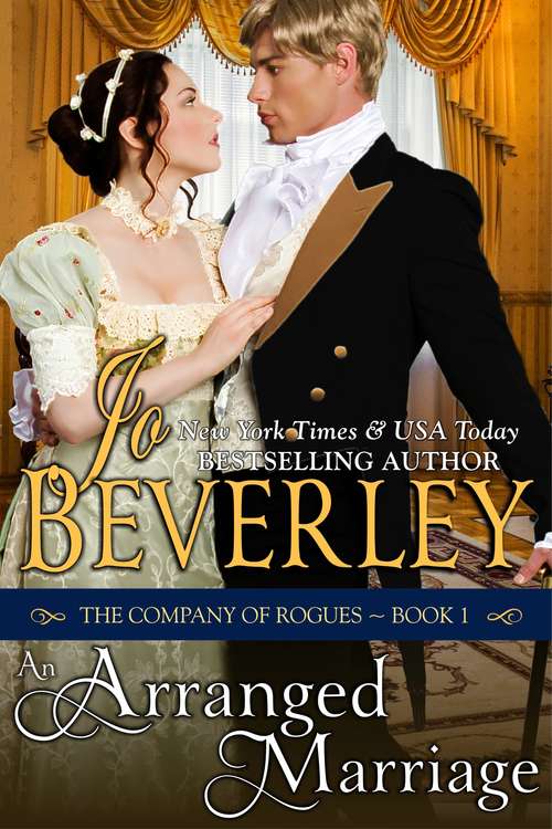 Book cover of An Arranged Marriage: Regency Romance (The Company of Rogues Series #1)