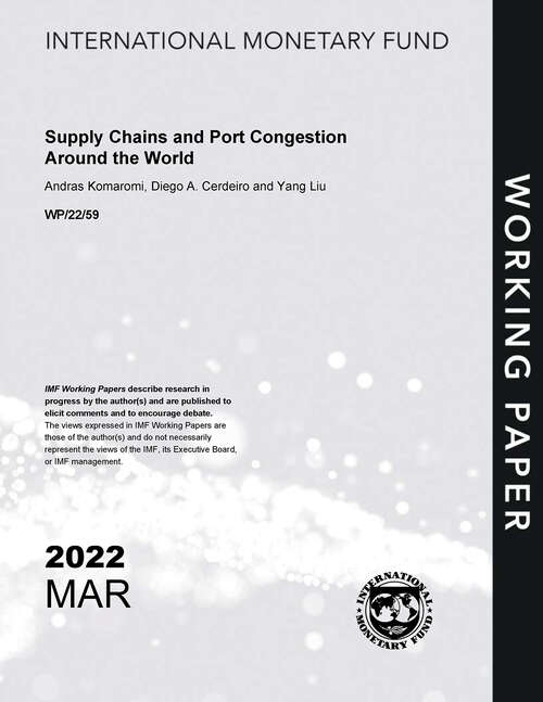 Book cover of Supply Chains and Port Congestion Around the World (Imf Working Papers)