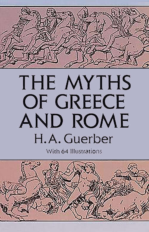 Book cover of The Myths of Greece and Rome (Wordsworth Myth, Legend And Folklore Ser.)