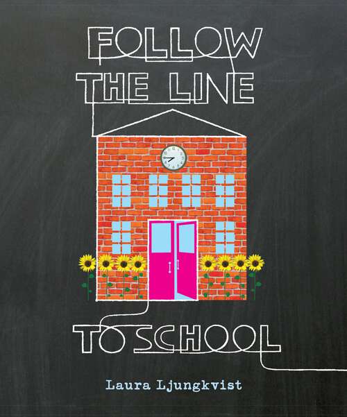 Book cover of Follow the Line to School