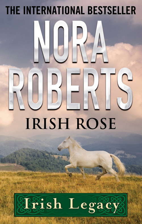 Book cover of Irish Rose (Irish Hearts)
