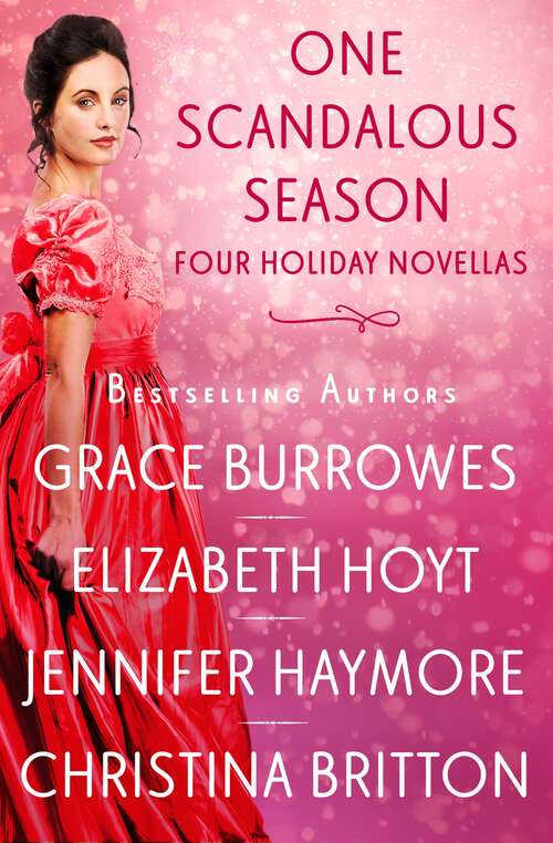 One Scandalous Season: Four Holiday Novellas