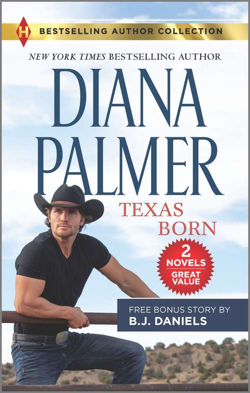 Book cover of Texas Born & Smokin' Six-Shooter: His Reluctant Cinderella (Reissue) (Mills And Boon Cherish Ser. #1)
