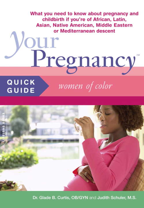 Book cover of Your Pregnancy Quick Guide: Women of Color