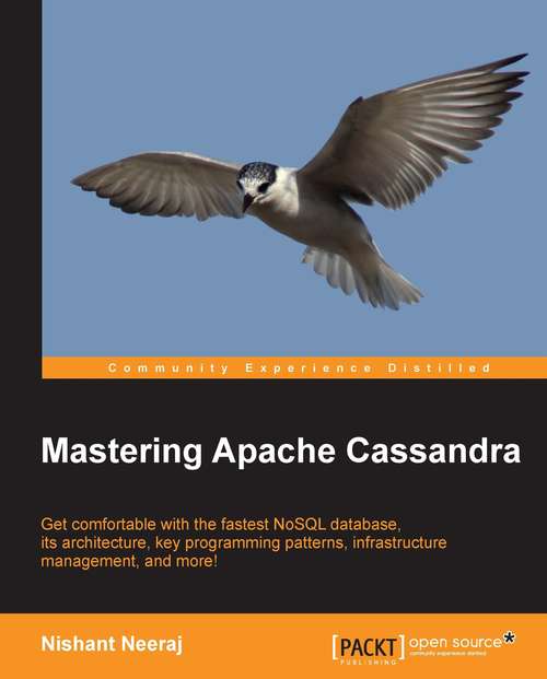 Mastering Apache Cassandra