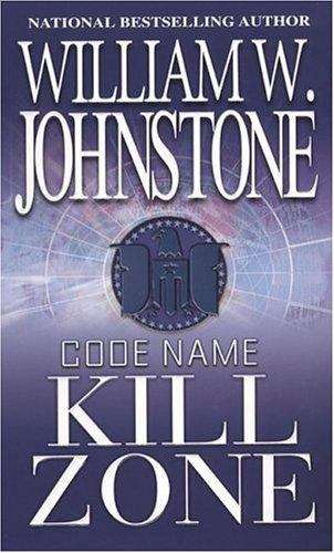 Book cover of Kill Zone (Code Name Series #7)