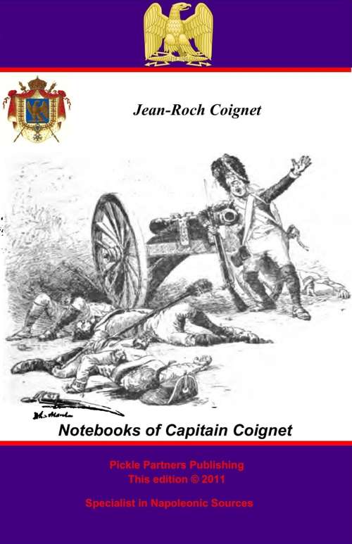 The Notebooks of Capitain Coignet