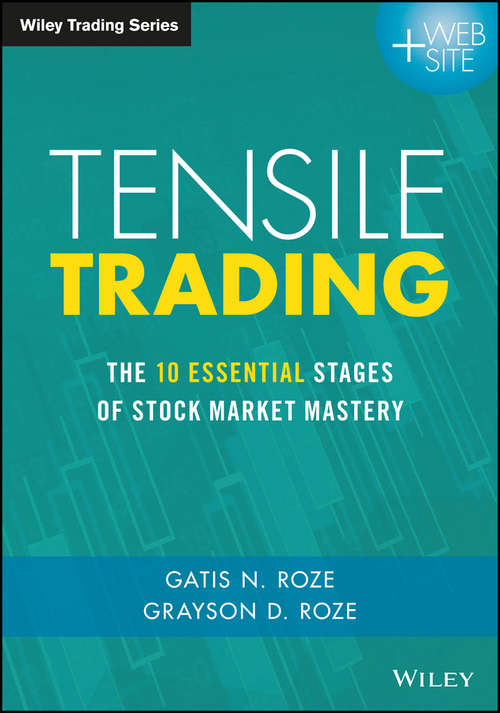 Book cover of Tensile Trading: The 10 Essential Stages of Stock Market Mastery