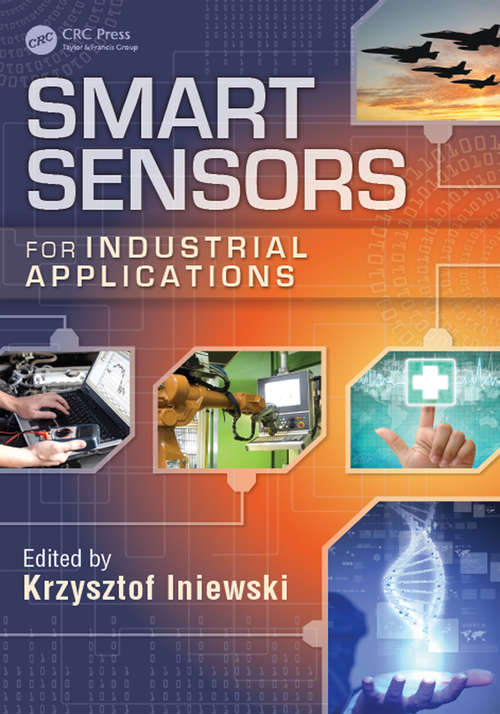 Smart Sensors for Industrial Applications (Devices, Circuits, and Systems #14)