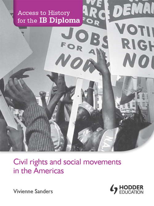 Book cover of Access to History for the IB Diploma: Civil rights and social movements in the Americas