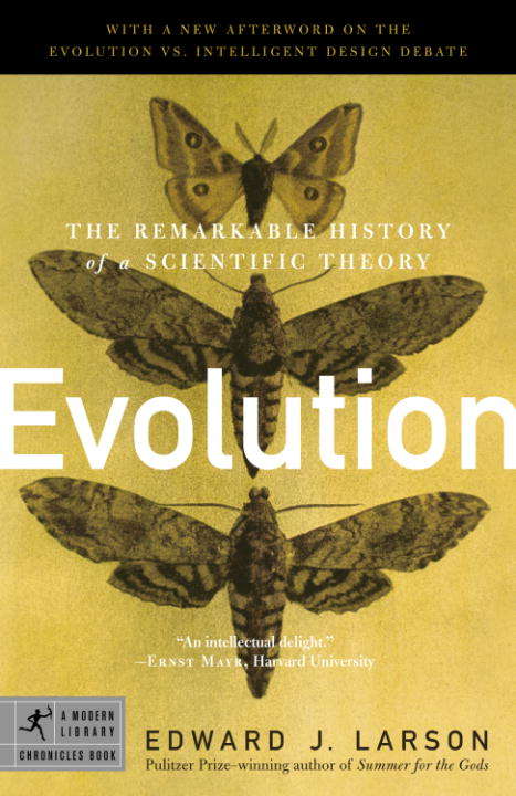 Book cover of Evolution: The Remarkable History of a Scientific Theory