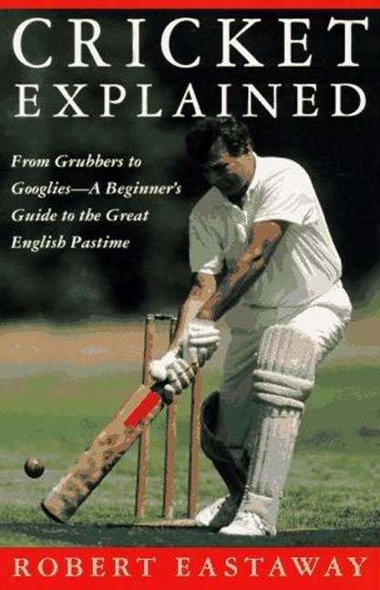 Book cover of Cricket Explained