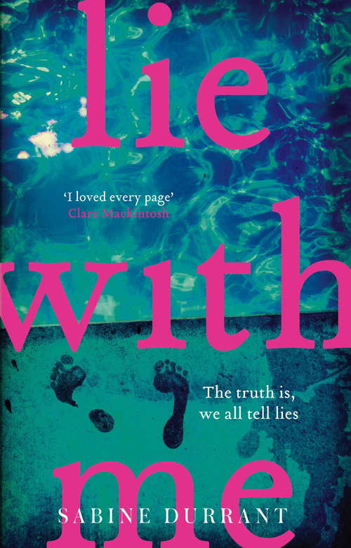 Book cover of Lie With Me: The must-read Richard & Judy Bookclub Pick