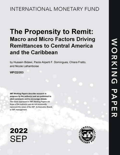 Book cover of The Propensity to Remit: Macro and Micro Factors Driving Remittances to Central America and the Caribbean (Imf Working Papers)