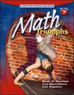 Book cover of Math Triumphs, Grade 7, Book 3: Number and Operations and Algebra