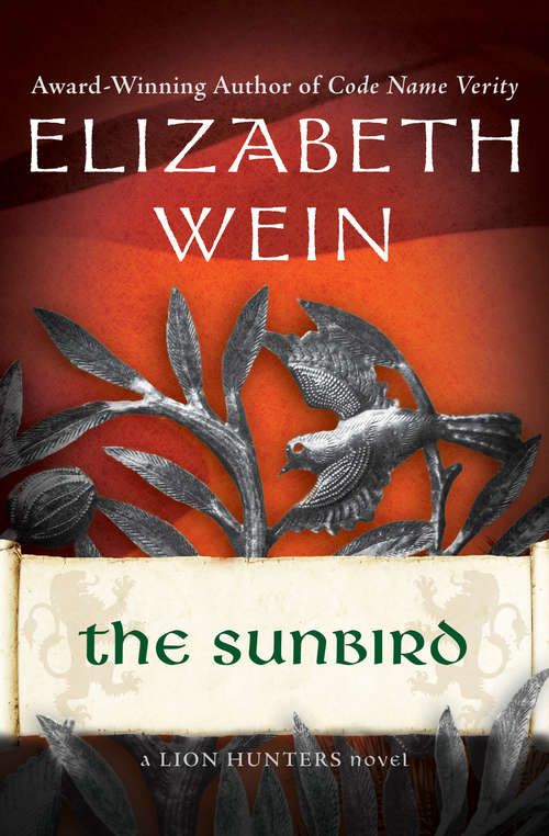 The Sunbird (The Lion Hunters Novels #3)