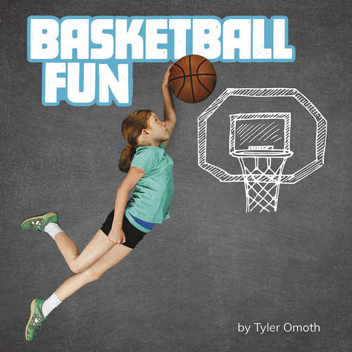 Book cover of Basketball Fun (Sports Fun)