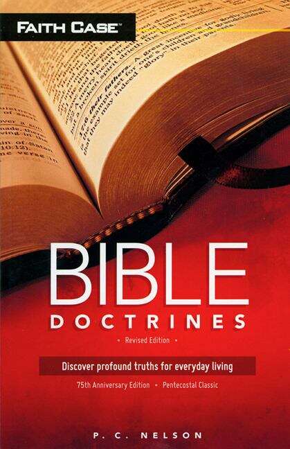 Book cover of Bible Doctrines: Discover Profound Truths for Everyday Living (75th Anniversary Edition)