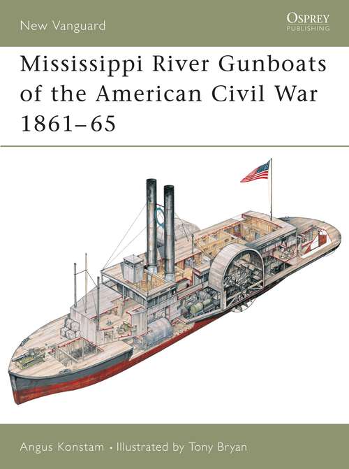 Book cover of Mississippi River Gunboats of the American Civil War 1861-65